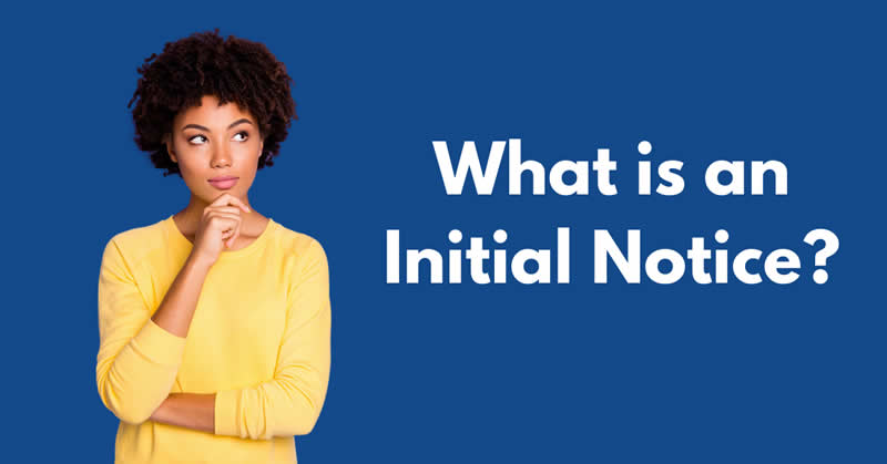 what is an initial notice