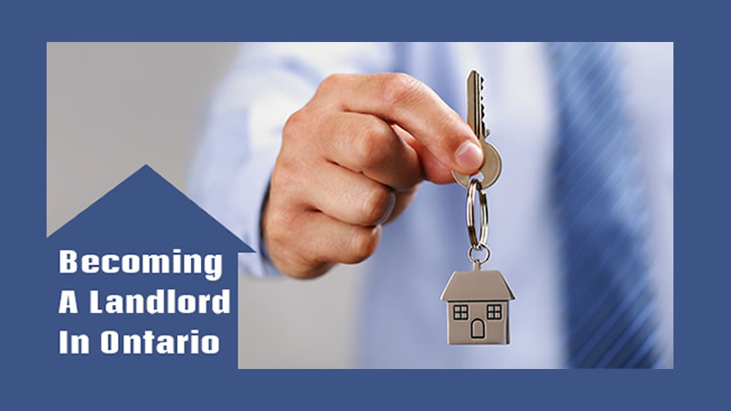 Becoming A Landlord In Ontario