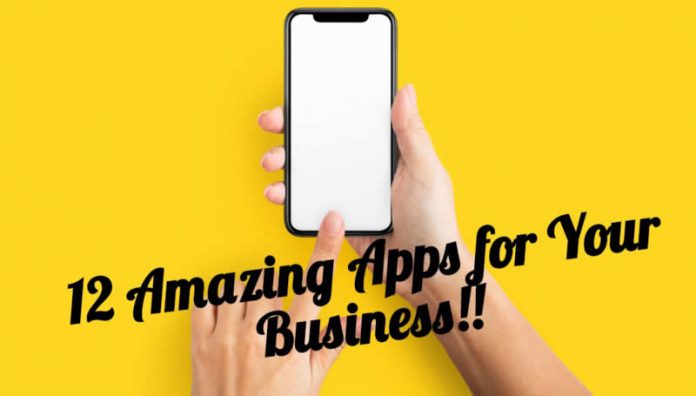 12 amazing business apps 12 amazing business apps