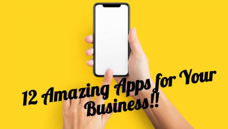 12 Amazing Apps for Your Business!!