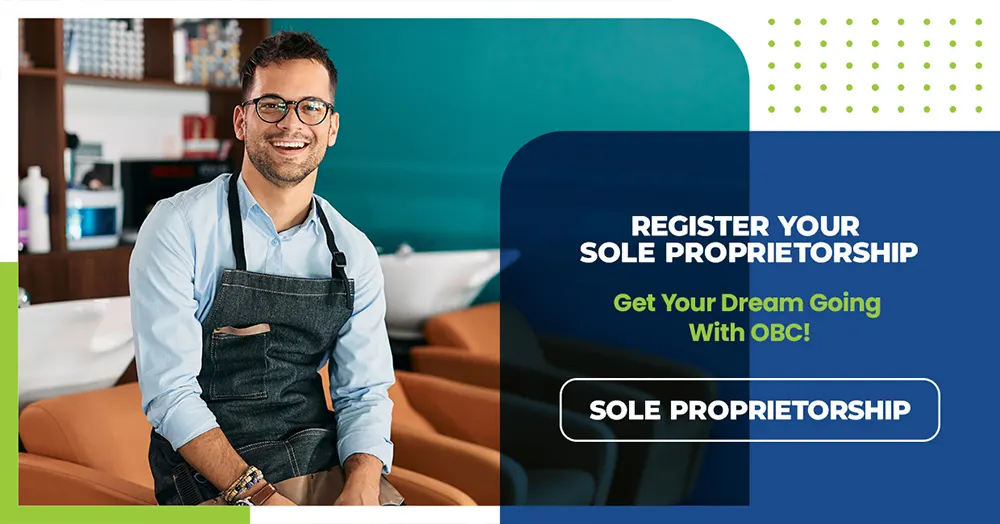 Register Your Sole Proprietorship. Get your dream going with OBC!