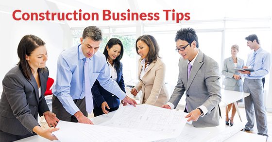 Construction Business Tips