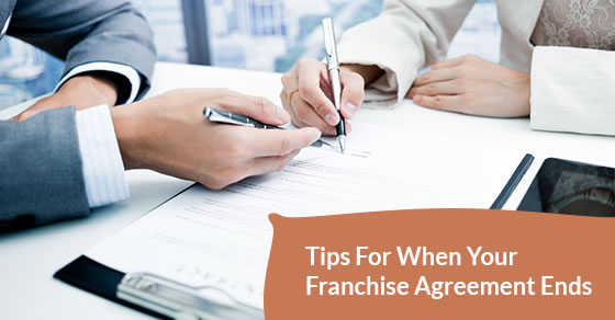 Tips for when your franchise agreement ends