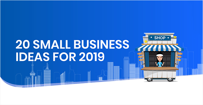small scale business ideas for the canadian entreprenuer in 2019